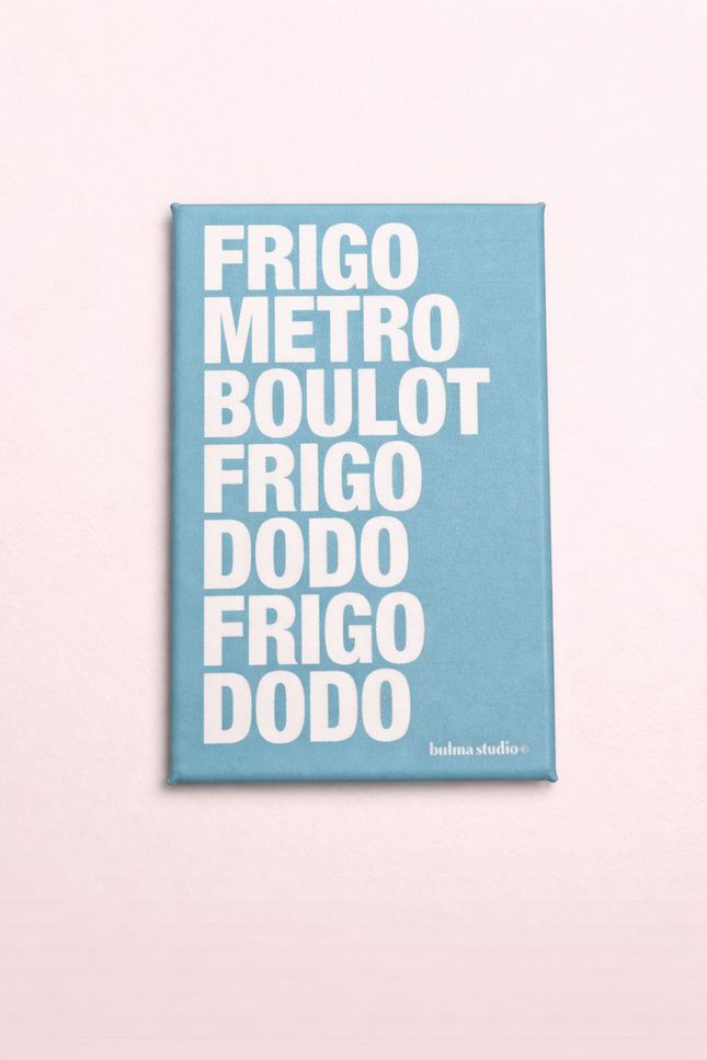 Aimant - Frigo Métro Boulot